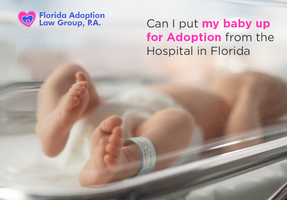 Can I put my baby up for Adoption from Hospital