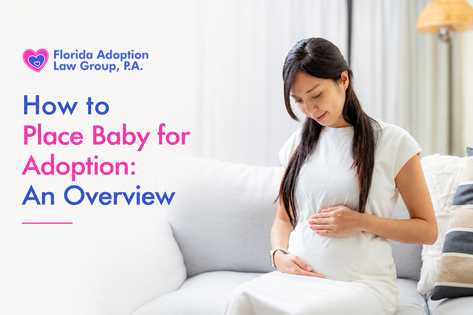 How to Place a Baby for Adoption